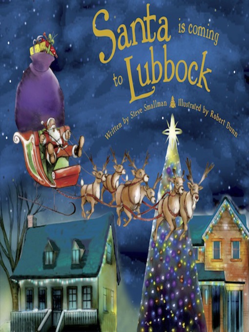 Title details for Santa Is Coming to Lubbock by Steve Smallman - Available